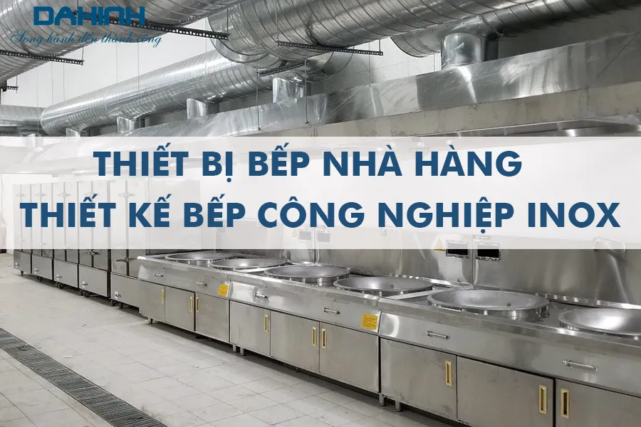 thiết bị bếp nhà hàng